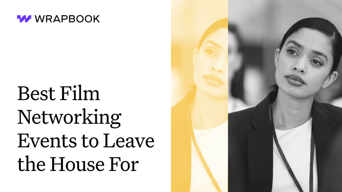 Best LA Film Networking Events to Leave the House For Wrapbook